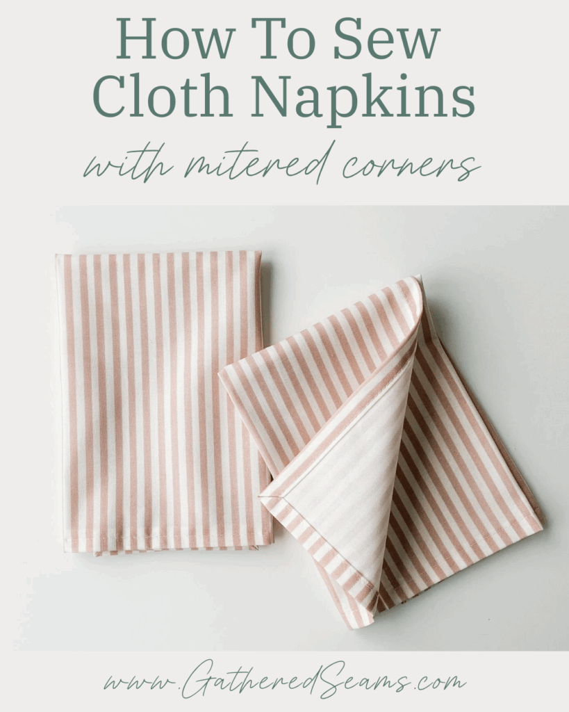 How To Sew Cloth Napkins with Mitered Corners