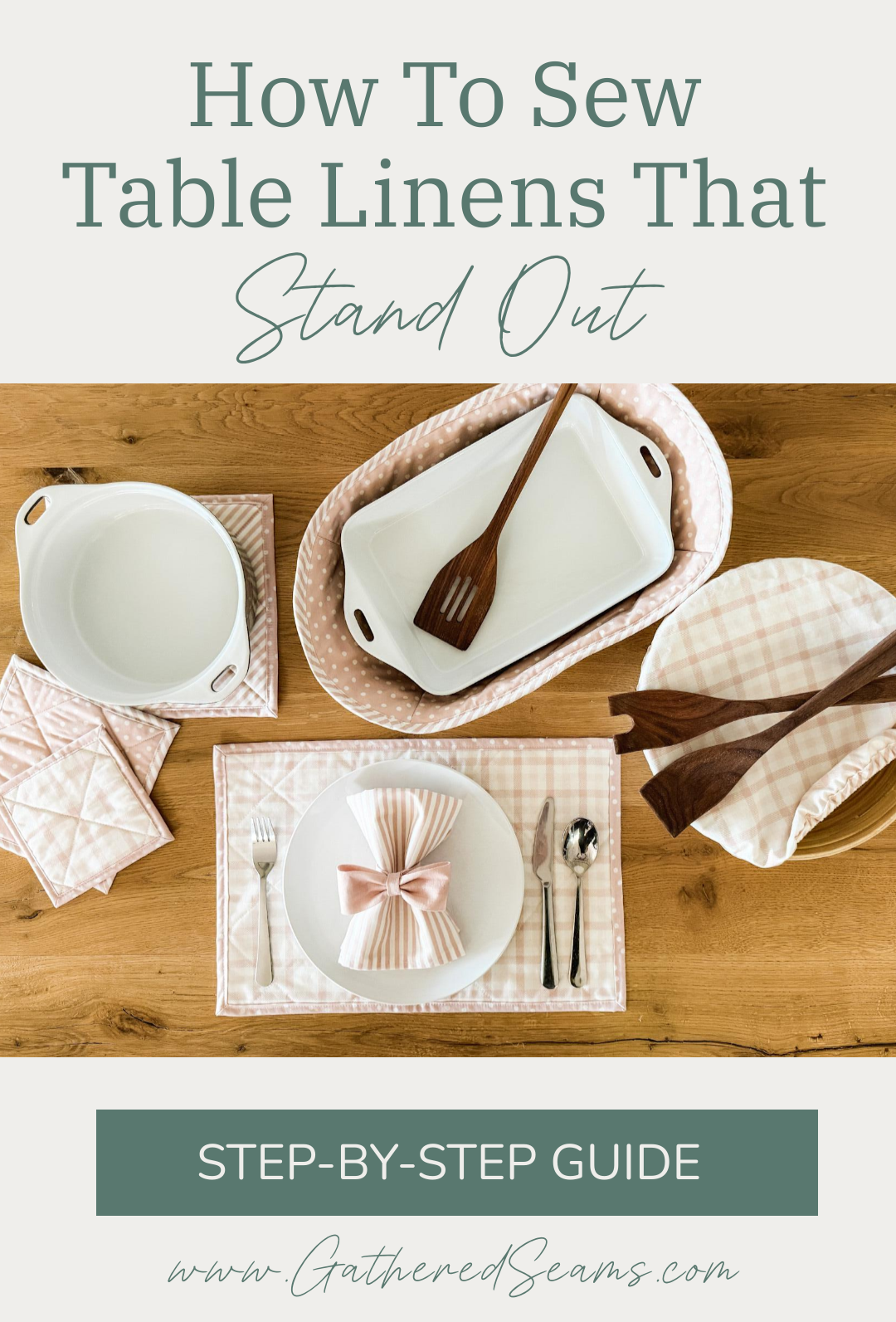 How To Sew Table Linens That Stand Out