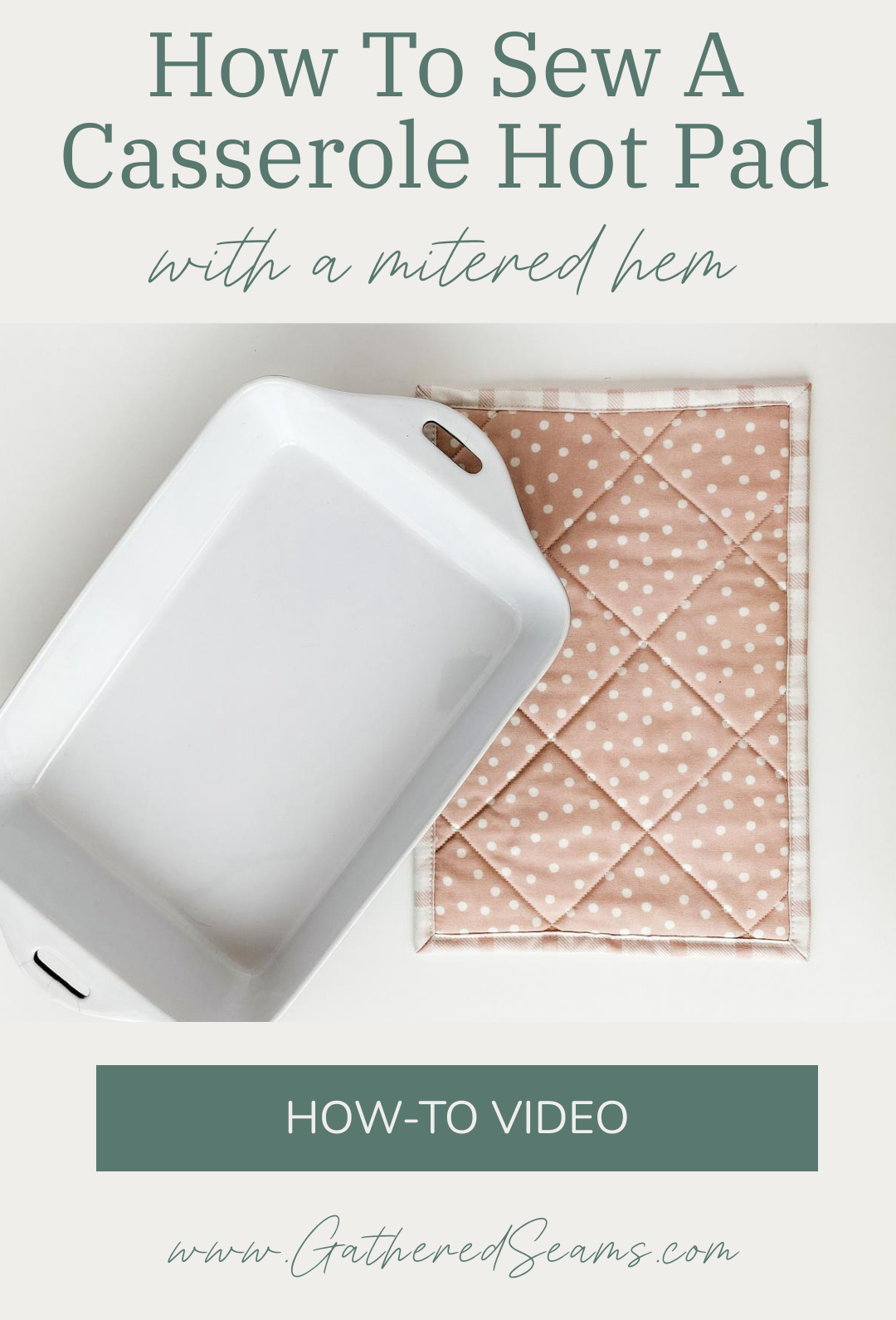 How To Sew a Casserole Hot Pad with a Mitered Hem
