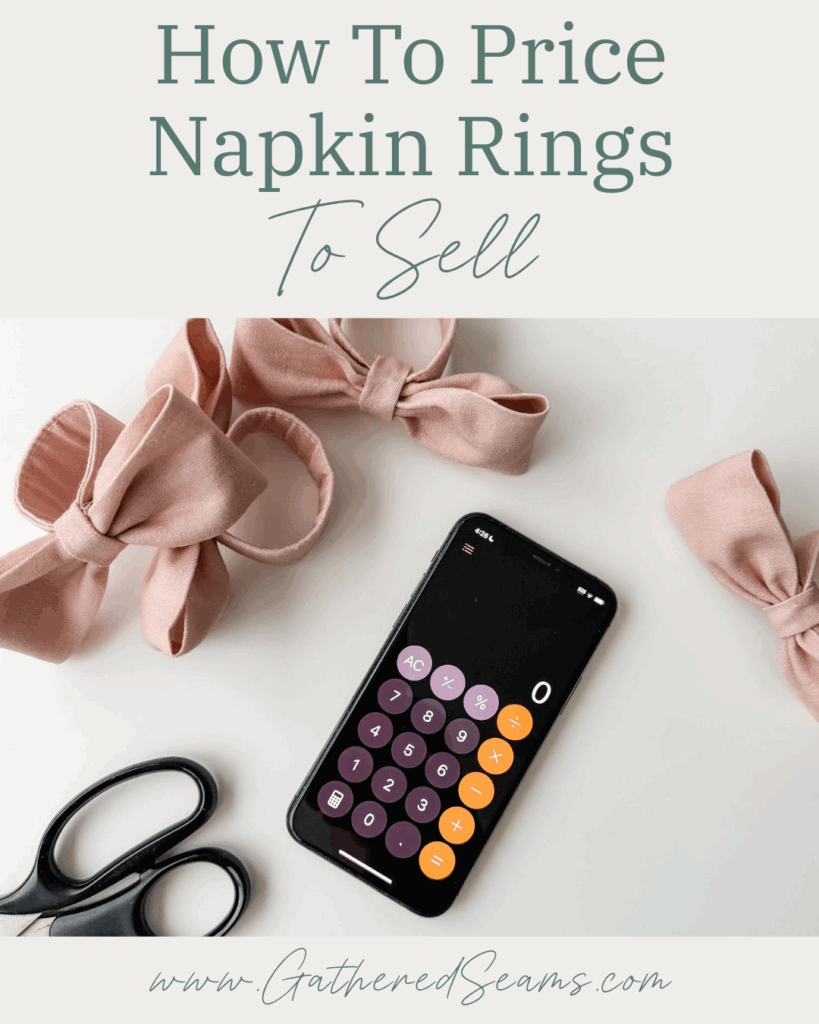 How to price napkin rings to sell