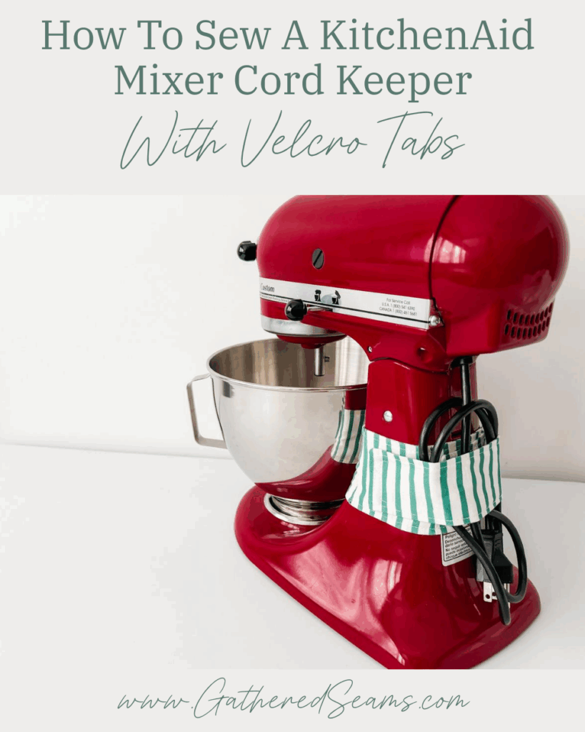 How To Sew A KitchenAid Mixer Cord Keeper