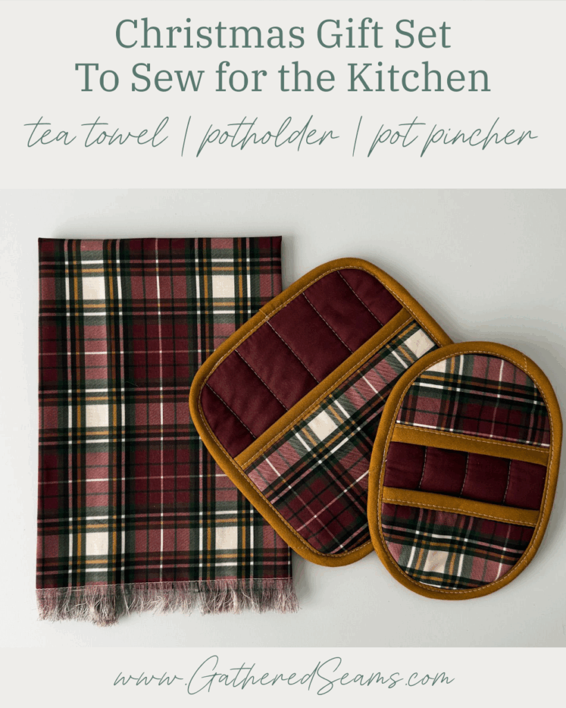 Christmas Gift Set To Sew for the Kitchen (free pattern)