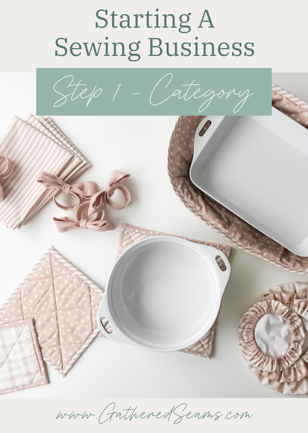 Starting a Sewing Business Step 1 - Category