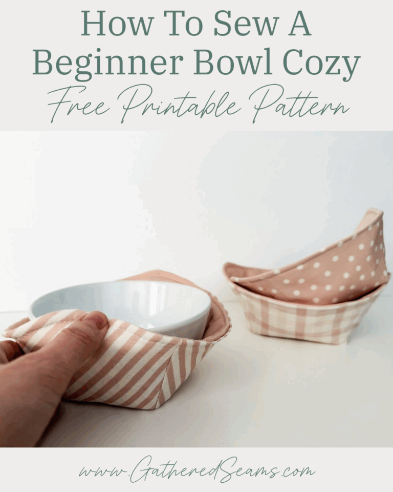How To Sew A Beginner Bowl Cozy | Free Printable Pattern