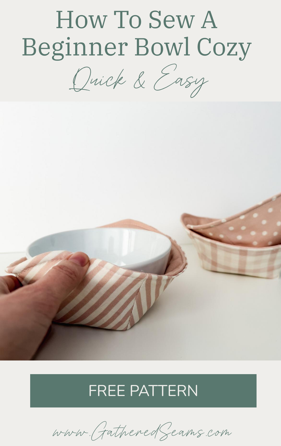 How To Sew A Beginner Bowl Cozy | Free Printable Pattern
