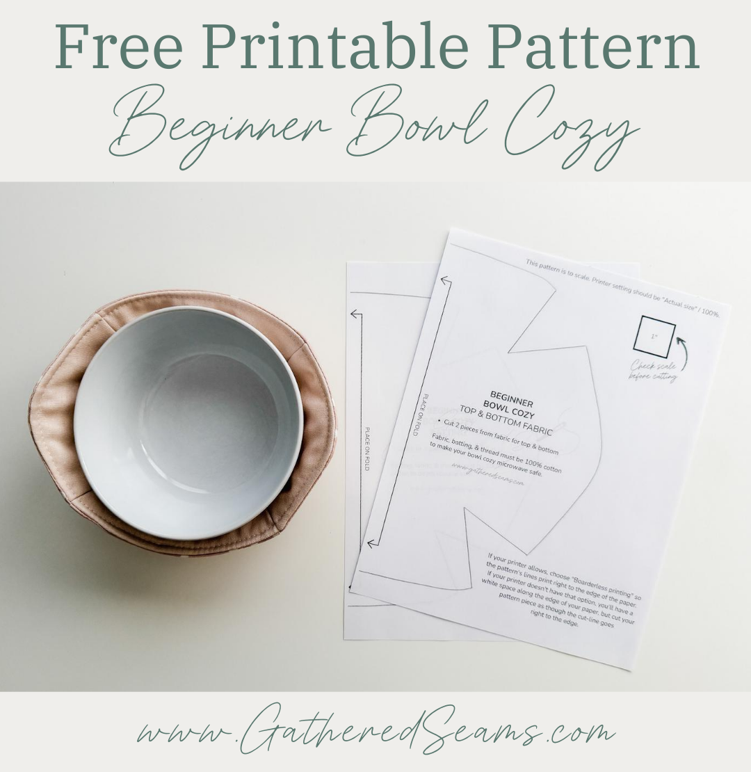 How To Sew A Beginner Bowl Cozy | Free Printable Pattern