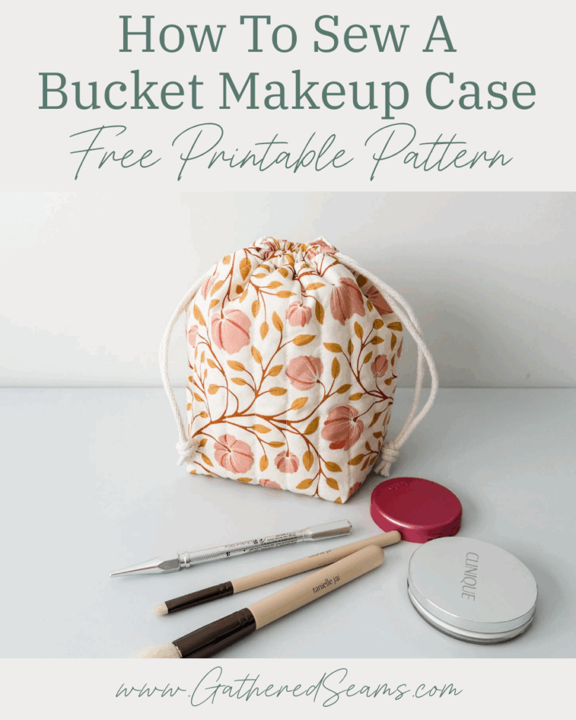 How to sew a bucket makeup case | free printable pattern