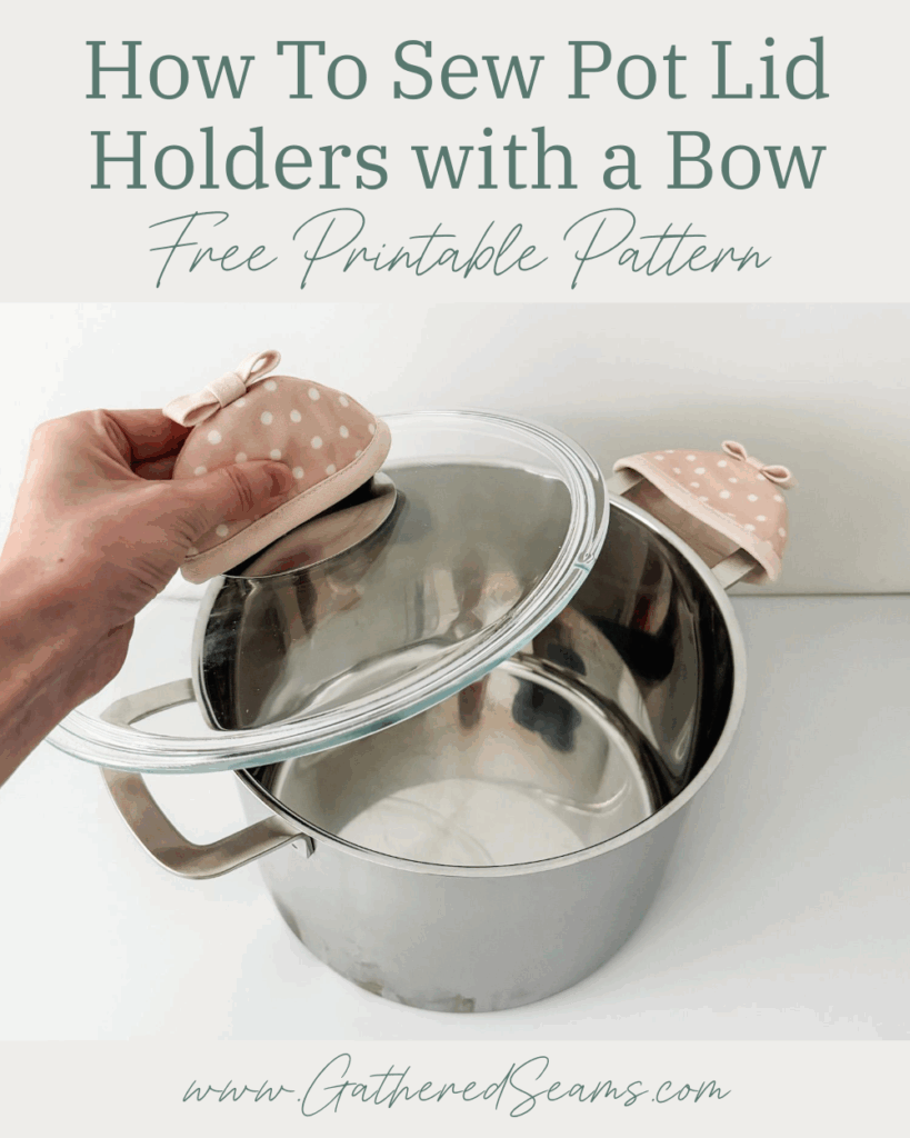 How To Sew Pot Lid Holders with a Bow
