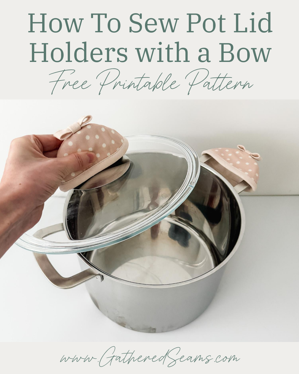 How To Sew Pot Lid Holders with a Bow