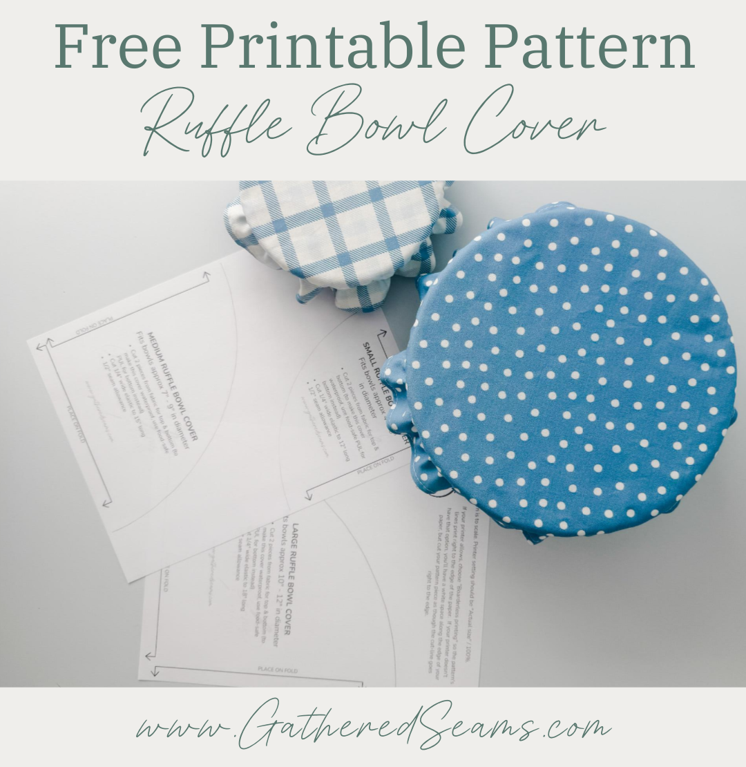 How To Sew a Ruffle Bowl Cover | Free Printable Patter