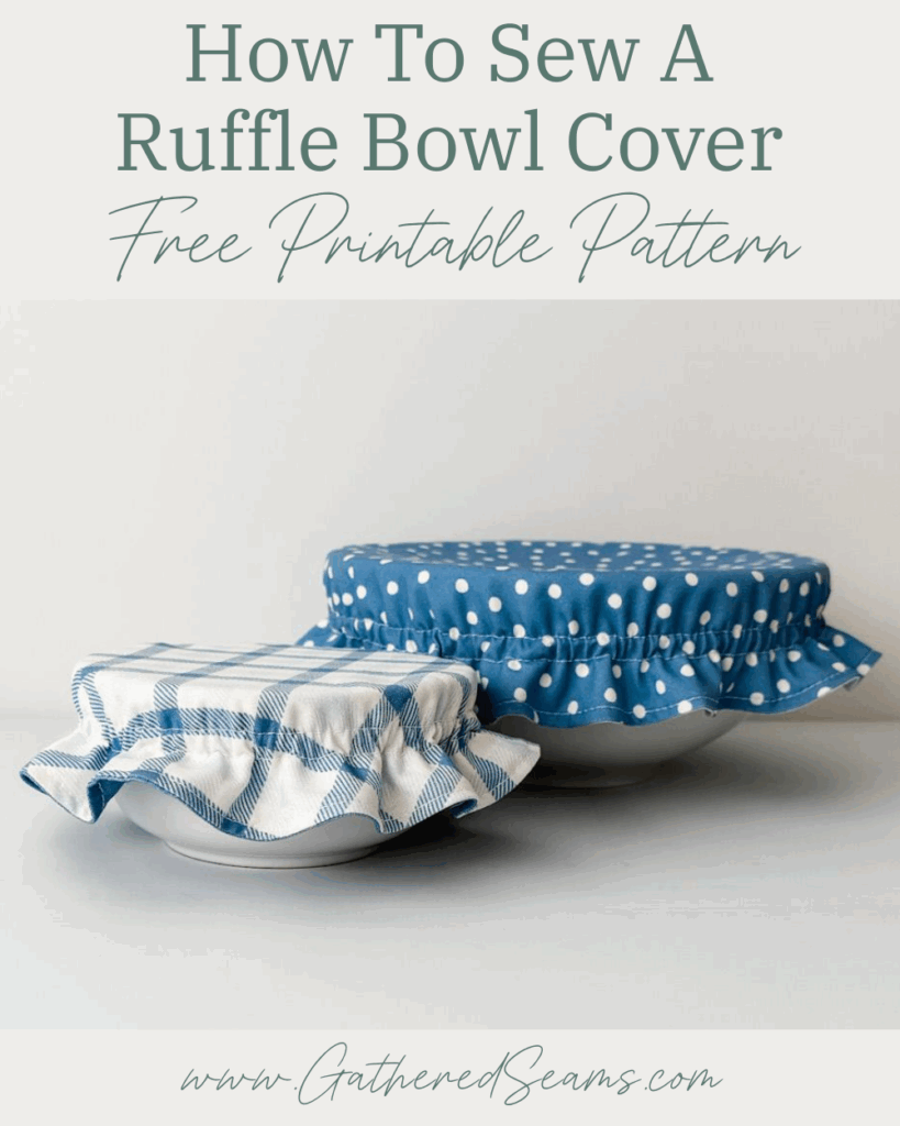 How To Sew a Ruffle Bowl Cover | Free Printable Patter