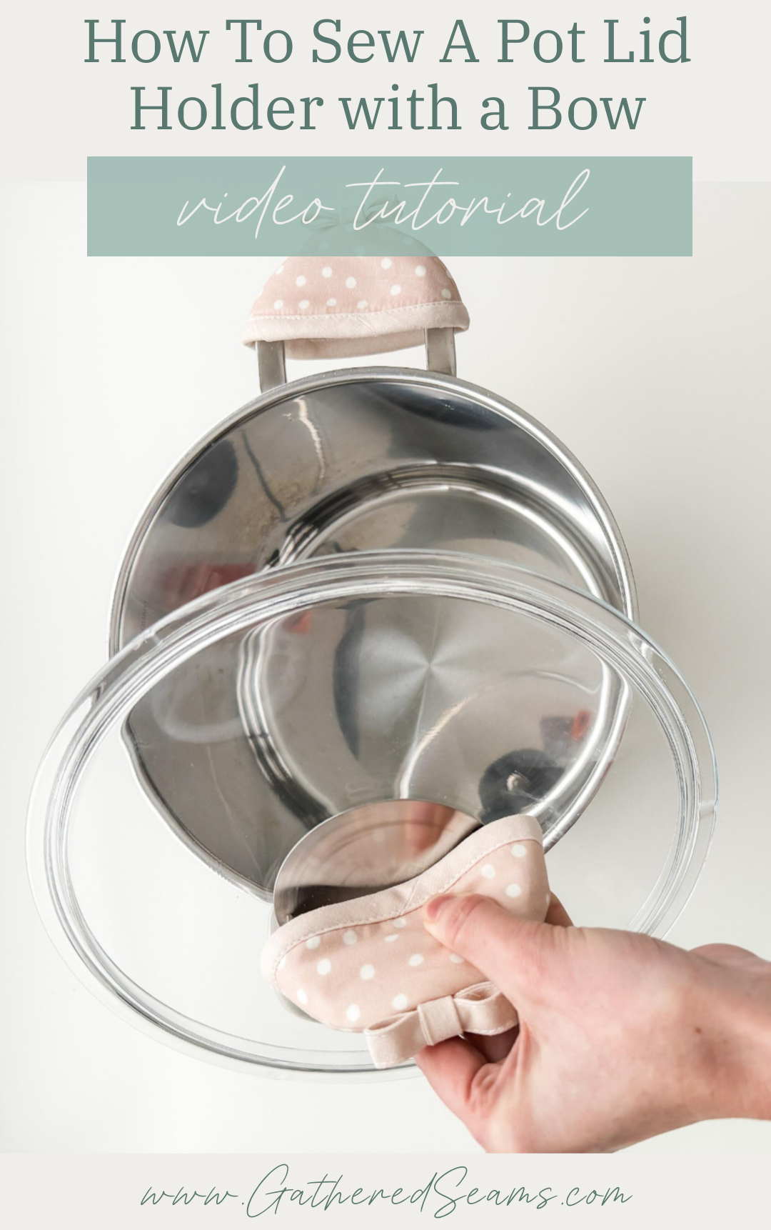 How To Sew Pot Lid Holders with a Bow - Video